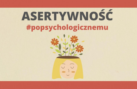 Z cyklu #popsychologicznemu: asertywność