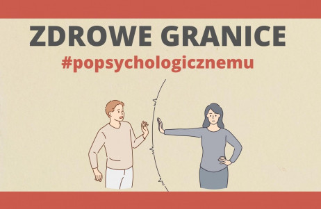 Z cyklu #popsychologicznemu: zdrowe granice