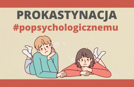 Z cyklu #popsychologicznemu: prokastynacja