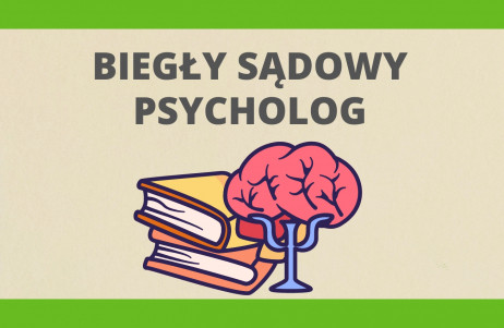 Psycholog biegły sądowy, czyli kto?