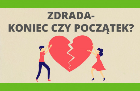 Zdrada – koniec czy nowy początek?