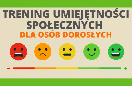 Trening Umiejętności Społecznych (TUS) dla osób dorosłych